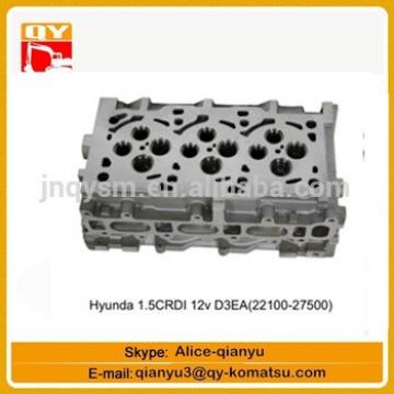excavator engine parts Hyunda 1.5CRDI 12v D3EA(22100-27500) cylinder head